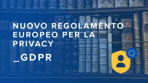 gdpr-nuovo-regolamento